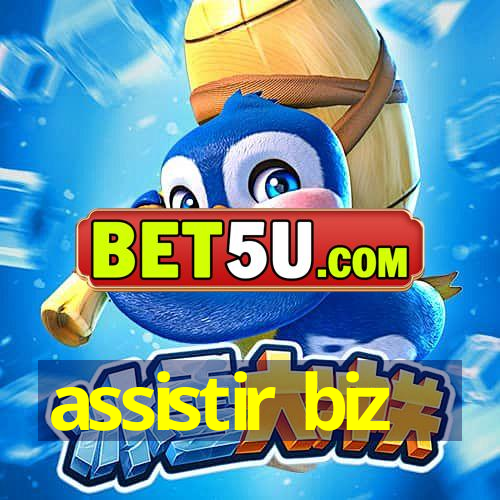 assistir biz